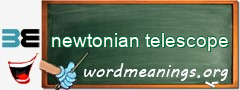 WordMeaning blackboard for newtonian telescope